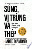 Súng, Vi Trùng và Thép