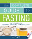 The Complete Guide to Fasting